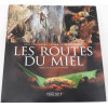 Les routes du miel