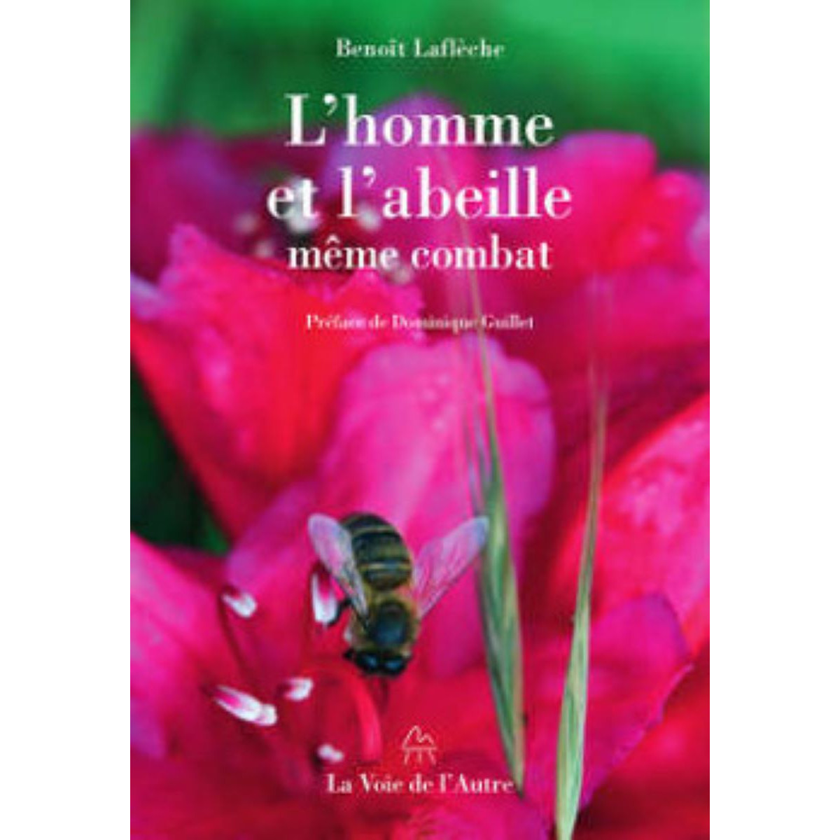 L'Homme et l'Abeille même combat