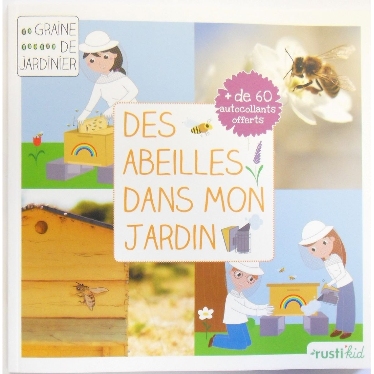 Des abeilles dans mon jardin