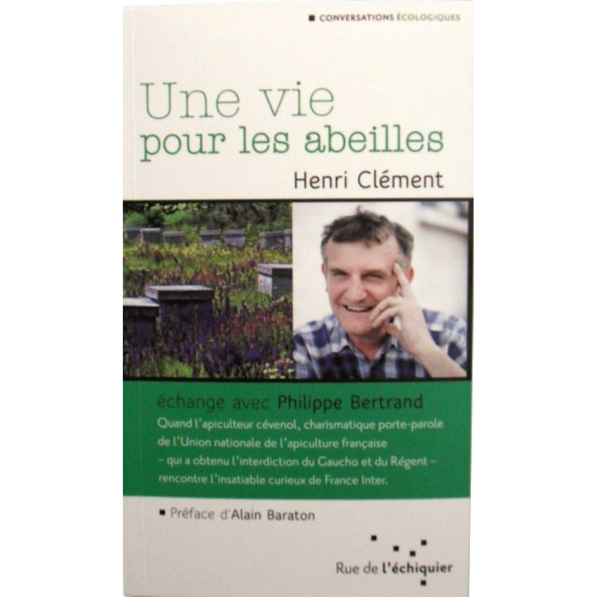 Une vie pour les abeilles d'Henri Clément et Philippe Bertrand