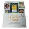 Installer un Premier Rucher - Damien Merit & Jean Riondet - Éditions Ulmer