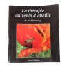 La Thérapie au Venin d'Abeille - Pr. Roch Domerego - Baroch Éditions