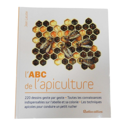 L' ABC de l'Apiculture Jean...